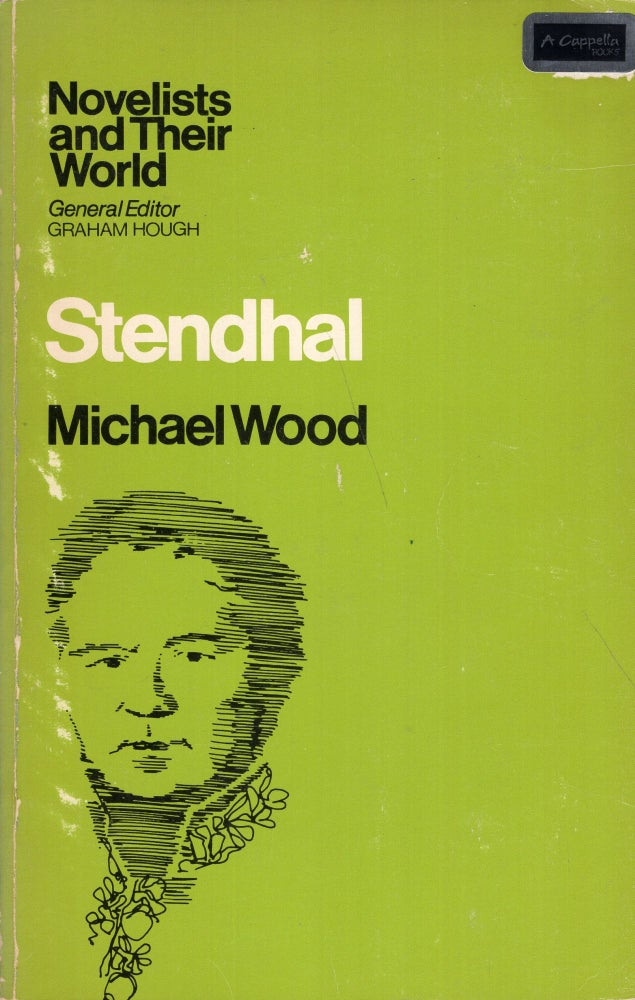 Item #282534 Stendhal (Novelists & Their World). Michael Wood.