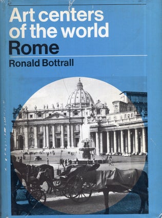 Item #282750 Art Centers of the World. Ronald Bottrall