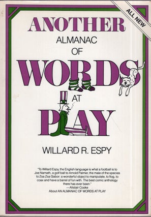 Item #282795 Another Almanac of Words at Play. Willard R. Espy