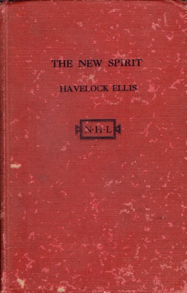 Item #283321 The New Spirit (Complete and Unabridged). Havelock Ellis, Sherman F. Mittell