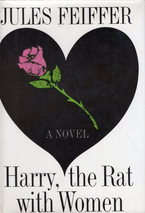 Item #283667 Harry, the Rat with Women. Jules Feiffer