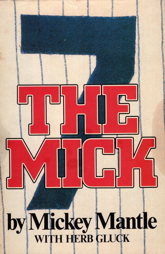 Item #283671 The Mick. Mickey Mantle, Herb, Gluck.