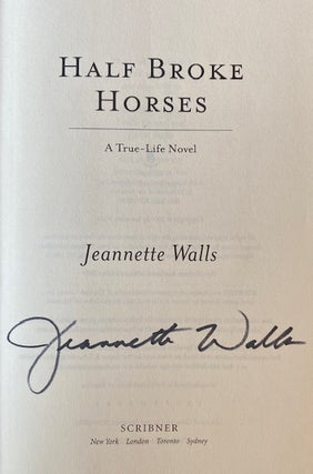 Half Broke Horses: A True-Life Novel (True Life)