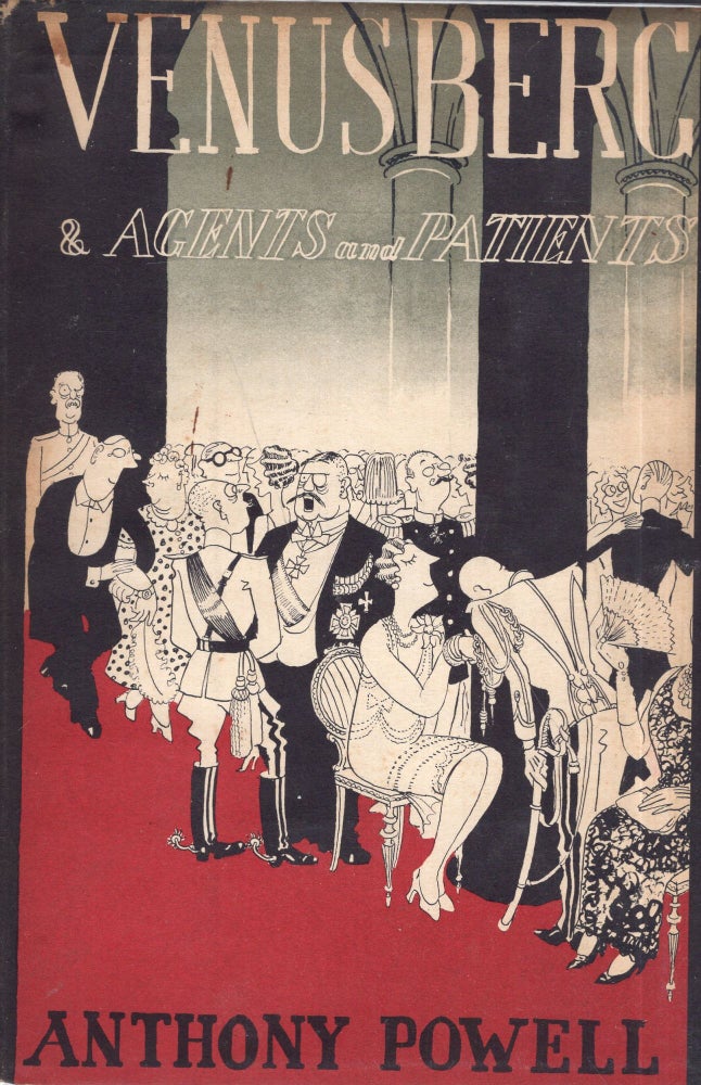 Item #284904 Venusberg & Agents and Patients. Anthony POWELL.