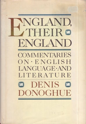Item #285209 England, Their England. Denis Donoghue