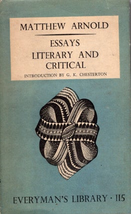 Item #285212 Essays literary & critical, (Everyman's library. Essays. [no. 115]). Matthew Arnold