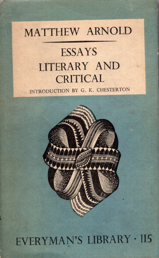 Item #285212 Essays literary & critical, (Everyman's library. Essays. [no. 115]). Matthew Arnold.