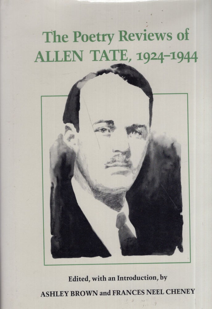 Item #285335 The Poetry Reviews of Allen Tate 1924-1944 (Southern Literary Studies). Allen Tate.