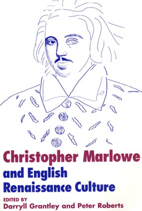 Item #285339 Christopher Marlowe and English Renaissance Culture