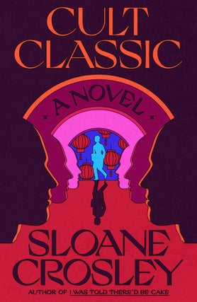 Item #285436 Cult Classic. Sloane Crosley