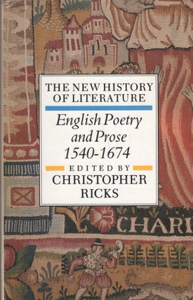 Item #285691 English Poetry and Prose 1540-1674 (New History of Literature