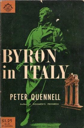 Item #285851 Byron in Italy. Peter Quennell