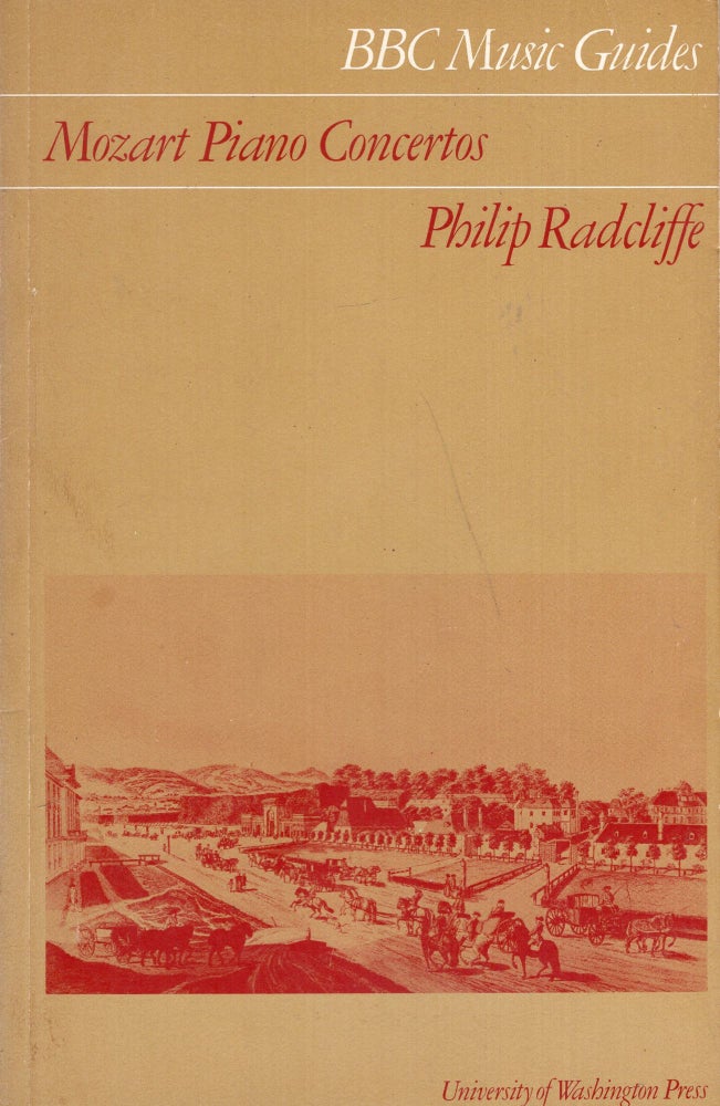 Item #286066 Mozart Piano Concertos (BBC Music Guides). Philip Radcliffe.