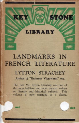 Item #287489 Landmarks in French Literature -- Key Stone Library. Lytton Strachey