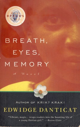 Item #288220 Breath, Eyes, Memory (Oprah's Book Club). EDWIDGE DANTICAT