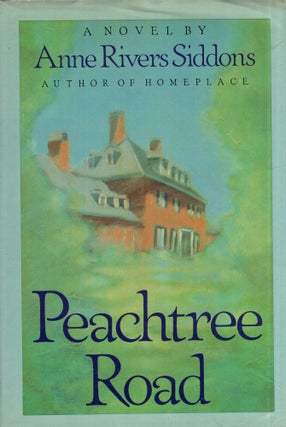 Item #288278 Peachtree Road. ANNE RIVERS SIDDONS