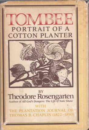 Item #288370 Tombee: Portrait of a cotton planter. Theodore Rosengarten