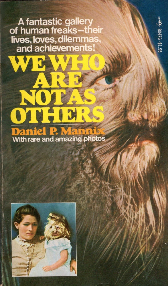 Item #288378 We Who Are Not as Others. Daniel P. Mannix.