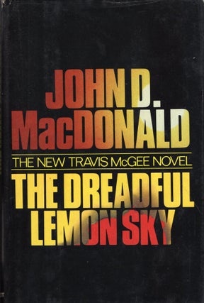 Item #288468 The Dreadful Lemon Sky. John D. MacDonald