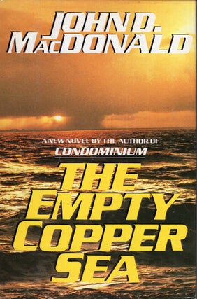Item #288469 The Empty Copper Sea. John D. MacDonald