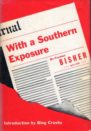 Item #288472 With A Southern Exposure. Furman Bisher