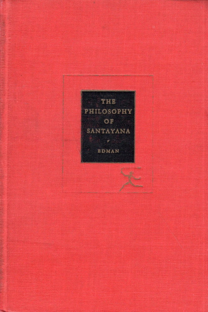 Item #288657 The Philosophy of Santayana (Modern Library Series). George Santayana.
