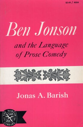 Item #288804 Ben Johnson & the Language of Prose Comedy