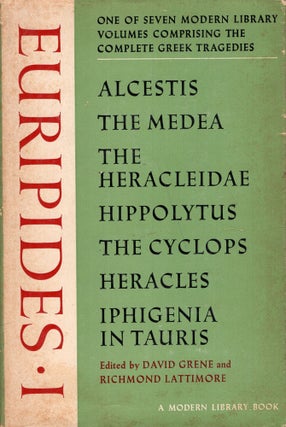 Item #288849 Euripides I: Alcestis; The Medea; The Heracleidae; The Cyclops; Heracles; Iphigenia...