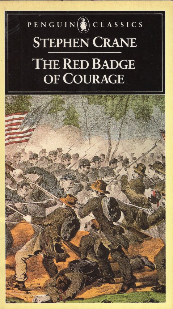 Item #288858 The Red Badge of Courage: An Episode of the American Civil War. Stephen Crane.