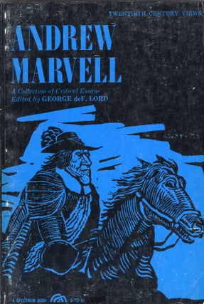 Item #288876 Andrew Marvell: A Collection of Critical Essays. (20th Century Views). George deF Lord
