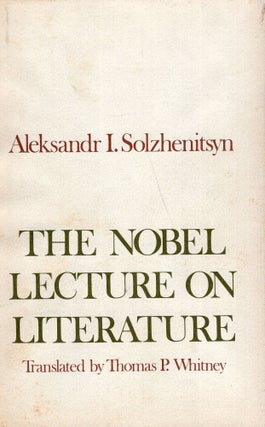 Item #288975 The Nobel Lecture on Literature. Aleksandr Solzhenitsyn