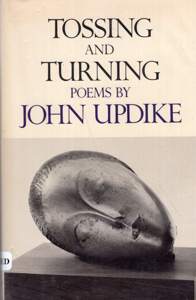 Item #289077 Tossing and Turning. John Updike.