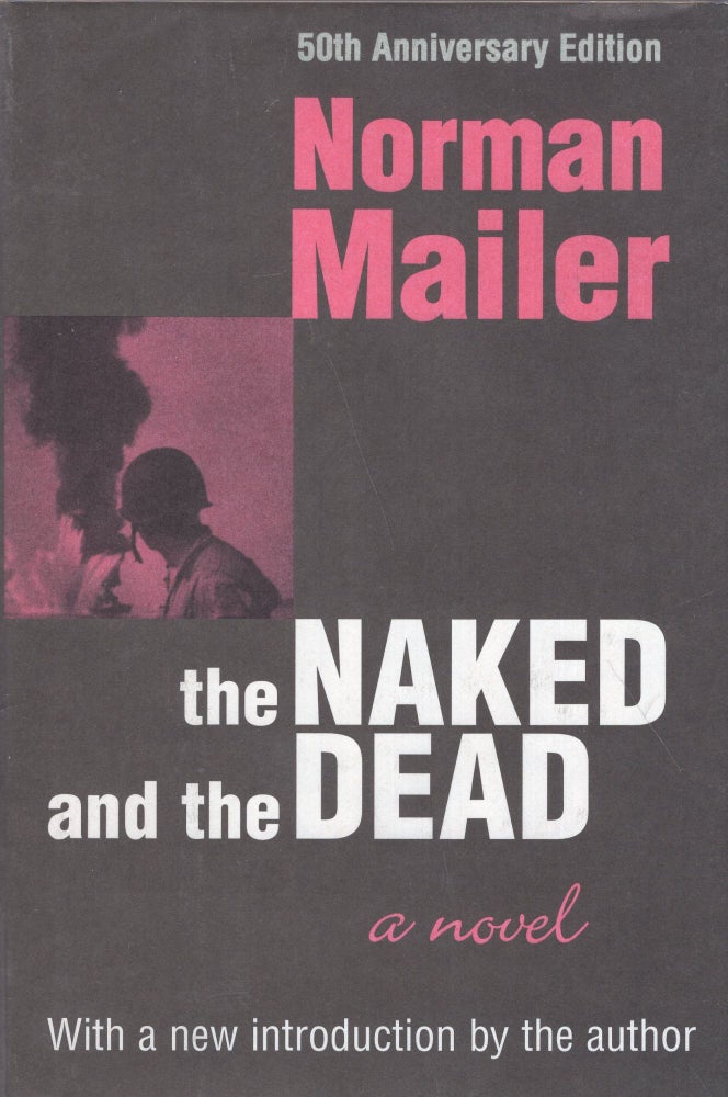 Item #289397 Naked and the Dead. NORMAN MAILER, PREFACE.