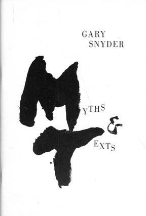 Item #289432 MYTHS & TEXTS. Gary Snyder