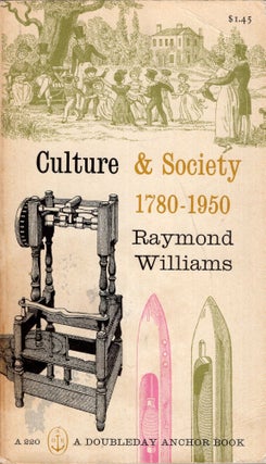Item #289628 Culture and society, 1780-1950. Raymond Williams, Robin Jacques