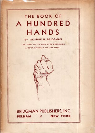 Item #289870 The Book of A Hundred Hands. George B. Bridgman