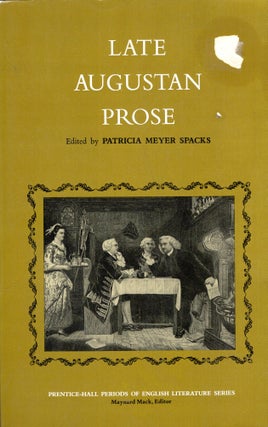 Item #290088 Late Augustan Prose (Prentice-Hall Periods of English Literature Series). Patricia...