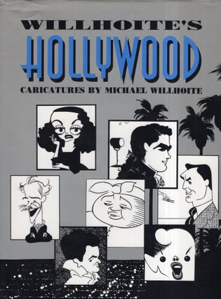 Item #290092 Willhoite's Hollywood. Michael Willhoite