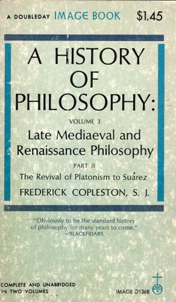 Item #290109 A History Of Philosophy, Volume 3: Late Mediaeval And Renaissance Philosophy; Part...