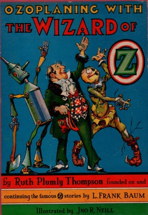 Item #290179 Ozoplaning with the Wizard of Oz, Ruth Plumly Thompson, L. Frank Baum