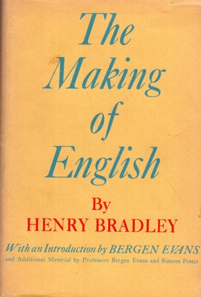 Item #290274 The Making of English. Henry Bradley