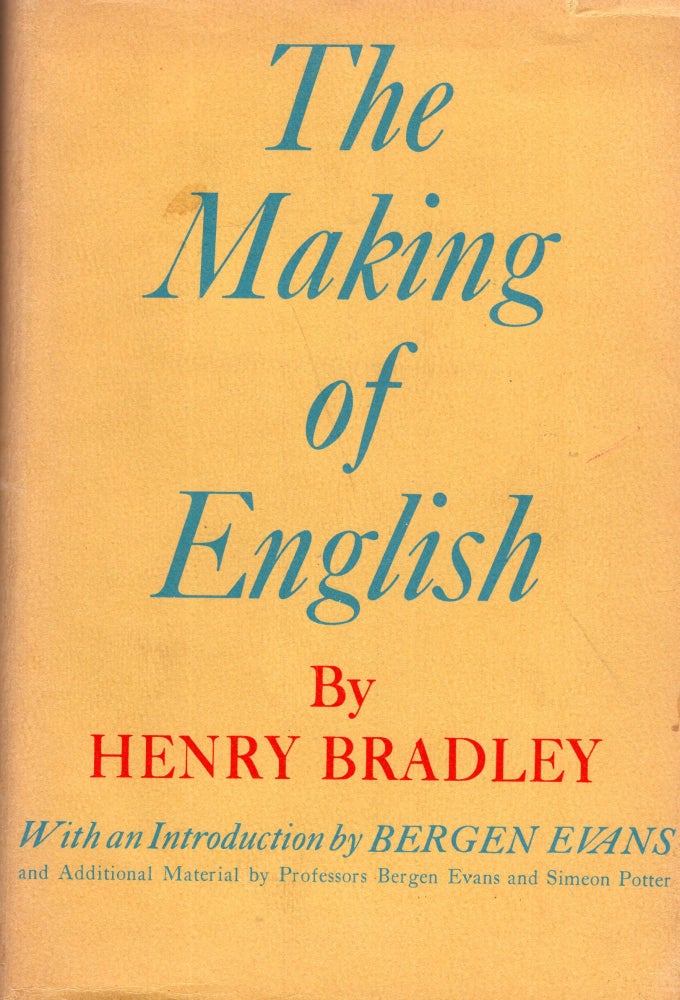 Item #290274 The Making of English. Henry Bradley.