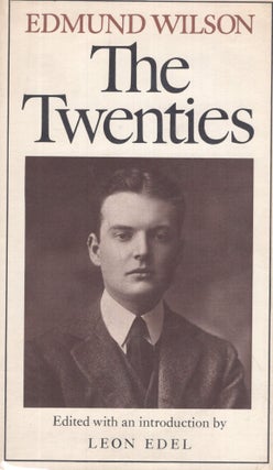 Item #290296 The Twenties. Edmund Wilson