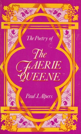 Item #290307 The Poetry of the Faerie Queene. Paul Alpers