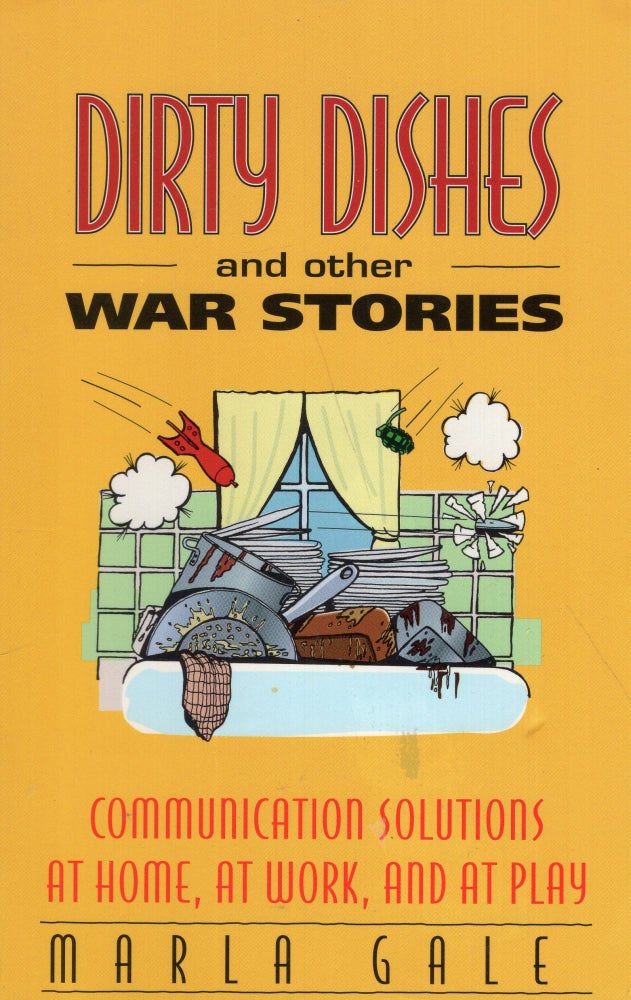 Item #290447 DIRTY DISHES and other WAR STORIES. Marla Gale.