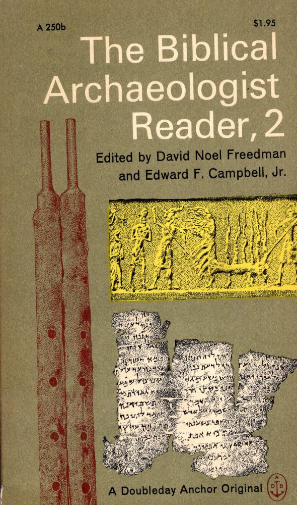 Item #290600 The Biblical Archaeologist Reader Volume 2 -- A 250b. David Noel Freedman, Edward F. Campbell Jr., Robin Jacques.