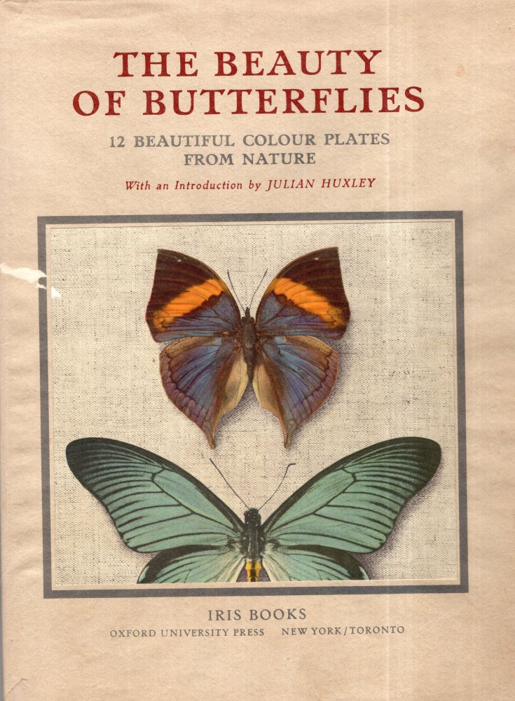 Item #290638 The Beauty of Butterflies: 12 Beautiful Color Plates From Nature. Julian Huxley, Intro.
