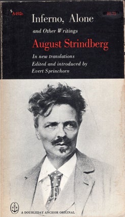 Item #290726 Inferno, Alone and other writings (A492). August Strindberg, Evert Sprincehorn,...