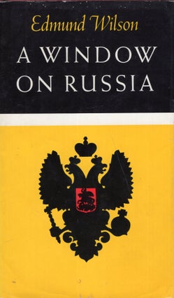 Item #291066 A Window on Russia: For the Use of Foreign Readers. Edmund Wilson