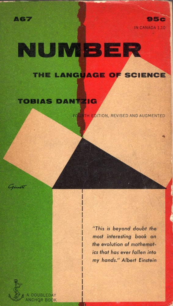 Item #291084 Number, the Language of Science; a Critical Survey Written for the Cultured Non-Mathematician - A67 -- Fourth Edition, Revised & Augmented. Tobias Dantzig.